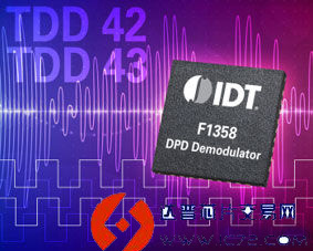 IDT全新数字预失真解调器为蜂窝基站提供业界领先的性能